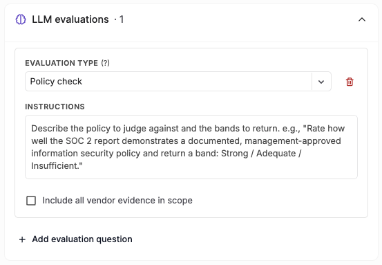Expanded LLM evaluations section within a question, showing the evaluation type options: Policy check, Document extraction, and Evidence check.