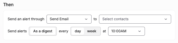 Example of the Then section. Send email is shown by default.